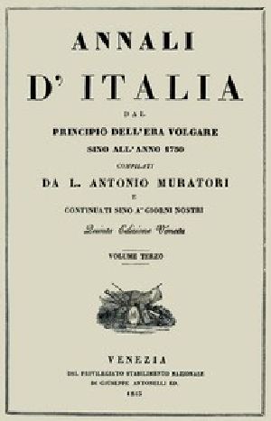 [Gutenberg 46355] • Annali d'Italia, vol. 3 / dal principio dell'era volgare sino all'anno 1750